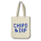 CHIPS & DIP Tote Bag