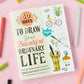 50 Ways to Draw Your Beautiful, Ordinary Life: Practical Lessons in Pencil and Paper