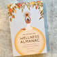 The Leaping Hare Wellness Almanac: Your Yearlong Guide to Creating Positive Spiritual Habits