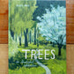 Trees: An Illustrated Celebration