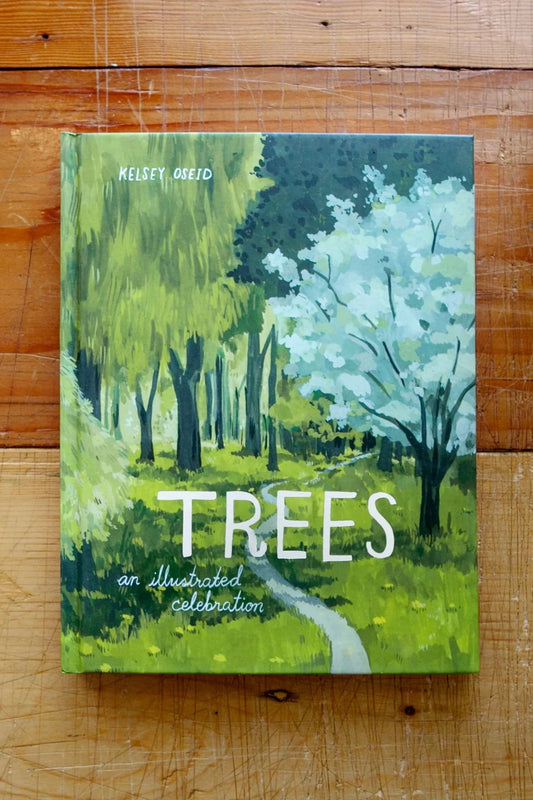 Trees: An Illustrated Celebration