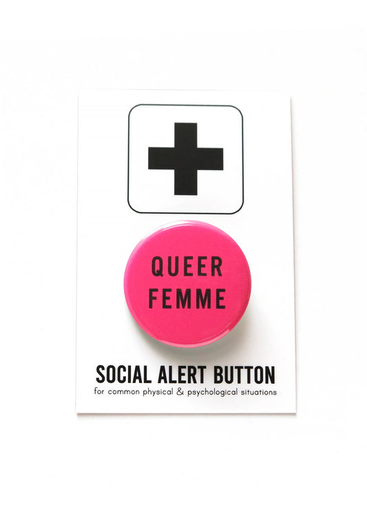 Queer Femme Pinback Button